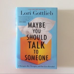 Maybe You Should Talk to Someone